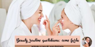 beauty routine quotidiana come farla